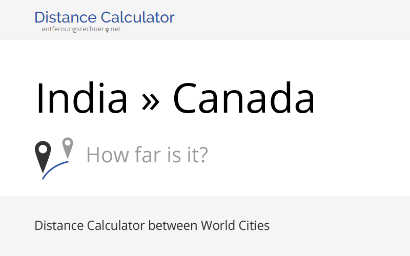 india to canada travel distance